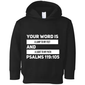 Bible Verse Toddler Fleece Hoodie - Psalm 119:105 Design 21