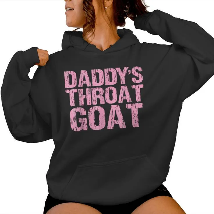 Throat Goat Adult Humor Sarcastic Outfit Women Hoodie