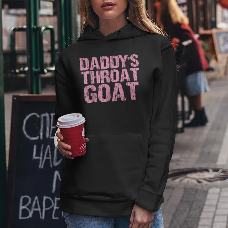 Throat Goat Adult Humor Sarcastic Outfit Women Hoodie