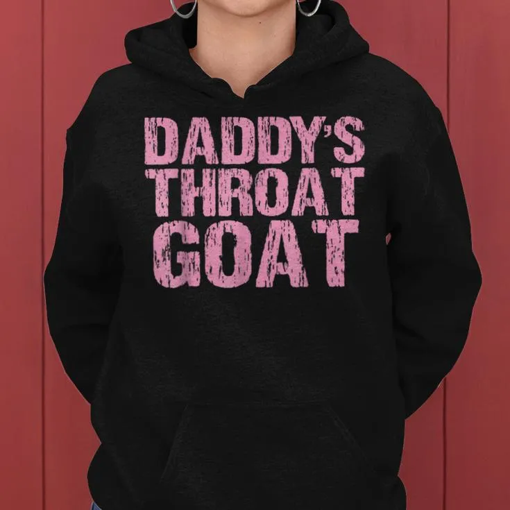 Throat Goat Adult Humor Sarcastic Outfit Women Hoodie